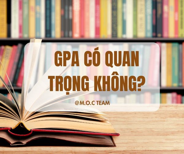 GPA CÓ QUAN TRỌNG KHÔNG?